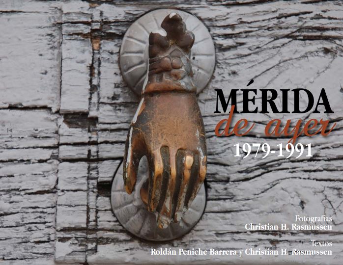 Mérida de ayer 1979-1991